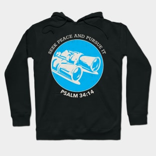 Seek Peace and pursue it Hoodie